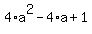 4%2Aa%5E2-4%2Aa%2B1