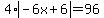 4%2Aabs%28-6x%2B6%29=96