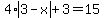 4%2Aabs%283-x%29%2B3=15