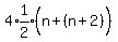 4%2Aexpr%281%2F2%29%28n%5E%22%22%2B%28n%2B2%29%29