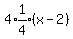 4%2Aexpr%281%2F4%29%2A%28x-2%29