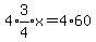 4%2Aexpr%283%2F4%29x=4%2A60