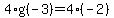 4%2Ag%28-3%29=4%2A%28-2%29