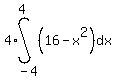 4%2Aint%28%2816-x%5E2%29%2Cdx%2C-4%2C4%29