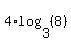 4%2Alog%283%2C%288%29%29