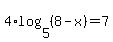4%2Alog%285%2C%288-x%29%29=+7+