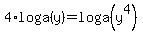 4%2Aloga%28y%29=loga%28y%5E4%29