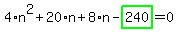 4%2An%5E2%2B20%2An%2B8%2An-highlight_green%28+240+%29=0