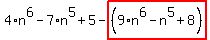 4%2An%5E6-7%2An%5E5%2B5-highlight_red%28+%289%2An%5E6-n%5E5%2B8%29+%29