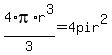 4%2Api%2Ar%5E3%2F3+=+4pir%5E2
