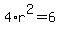4%2Ar%5E2=6