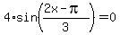4%2Asin%28%282x-pi%29%2F3%29=0