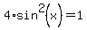 4%2Asin%5E2%28x%29=1