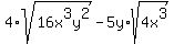 4%2Asqrt%2816x%5E3y%5E2%29-5y%2Asqrt%284x%5E3%29