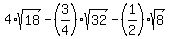 4%2Asqrt%2818%29-%283%2F4%29sqrt%2832%29-%281%2F2%29sqrt%288%29