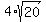 4%2Asqrt%2820%29