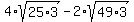 4%2Asqrt%2825%2A3%29+-+2%2Asqrt%2849%2A3%29