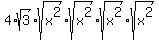 4%2Asqrt%283%29%2Asqrt%28x%5E2%29%2Asqrt%28x%5E2%29%2Asqrt%28x%5E2%29%2Asqrt%28x%5E2%29