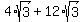4%2Asqrt%283%29+%2B+12%2Asqrt%283%29+