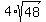 4%2Asqrt%2848%29