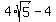4%2Asqrt%285%29-4