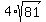 4%2Asqrt%2881%29