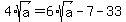 4%2Asqrt%28a%29=6%2Asqrt%28a%29-7-33