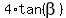 4%2Atan%28beta%29