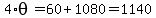 4%2Atheta=60%2B1080=1140