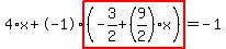 4%2Ax%2B-1%2Ahighlight%28%28-3%2F2%2B%289%2F2%29%2Ax%29%29=-1