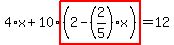 4%2Ax%2B10%2Ahighlight%28%282-%282%2F5%29%2Ax%29%29=12