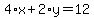 4%2Ax%2B2%2Ay=12