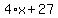 4%2Ax%2B27
