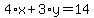4%2Ax%2B3%2Ay=14