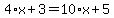 4%2Ax%2B3=10%2Ax%2B5