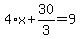 4%2Ax%2B30%2F3=9