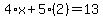 4%2Ax%2B5%282%29=13