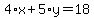 4%2Ax%2B5%2Ay=18