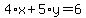 4%2Ax%2B5%2Ay=6