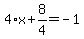 4%2Ax%2B8%2F4=-1