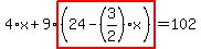4%2Ax%2B9%2Ahighlight%28%2824-%283%2F2%29%2Ax%29%29=102
