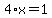 4%2Ax=1