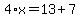 4%2Ax=13%2B7