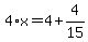 4%2Ax=4%2B4%2F15