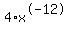 4%2Ax%5E-12