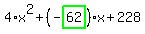 4%2Ax%5E2%2B%28-highlight_green%28+62+%29%29%2Ax%2B228