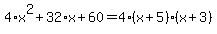 4%2Ax%5E2%2B32%2Ax%2B60=4%28x%2B5%29%28x%2B3%29