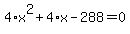 4%2Ax%5E2%2B4%2Ax-288=0