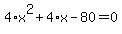 4%2Ax%5E2%2B4%2Ax-80=0