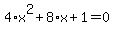 4%2Ax%5E2%2B8%2Ax%2B1=0